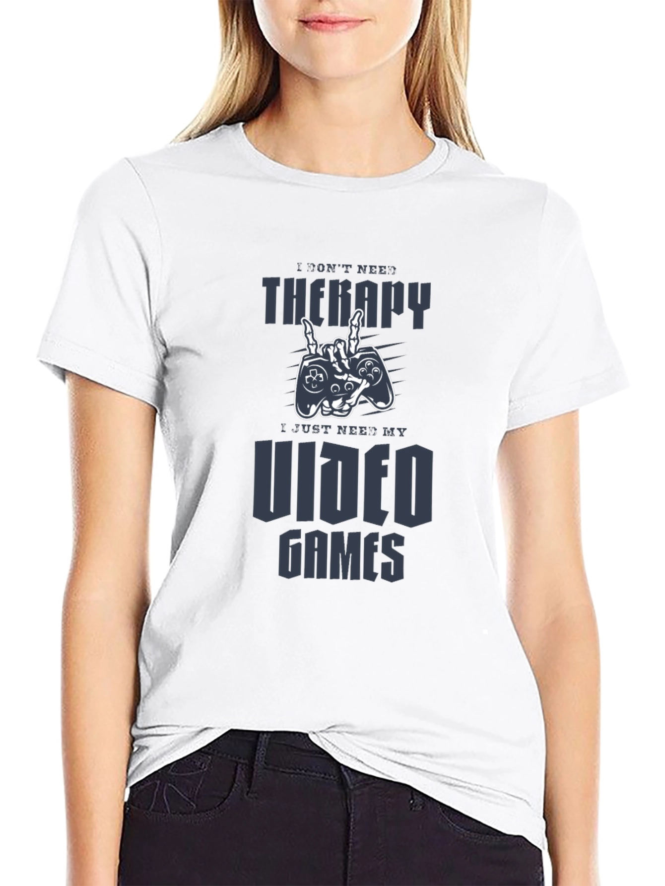 I Dont Need Therapy Video Games Black T-Shirt