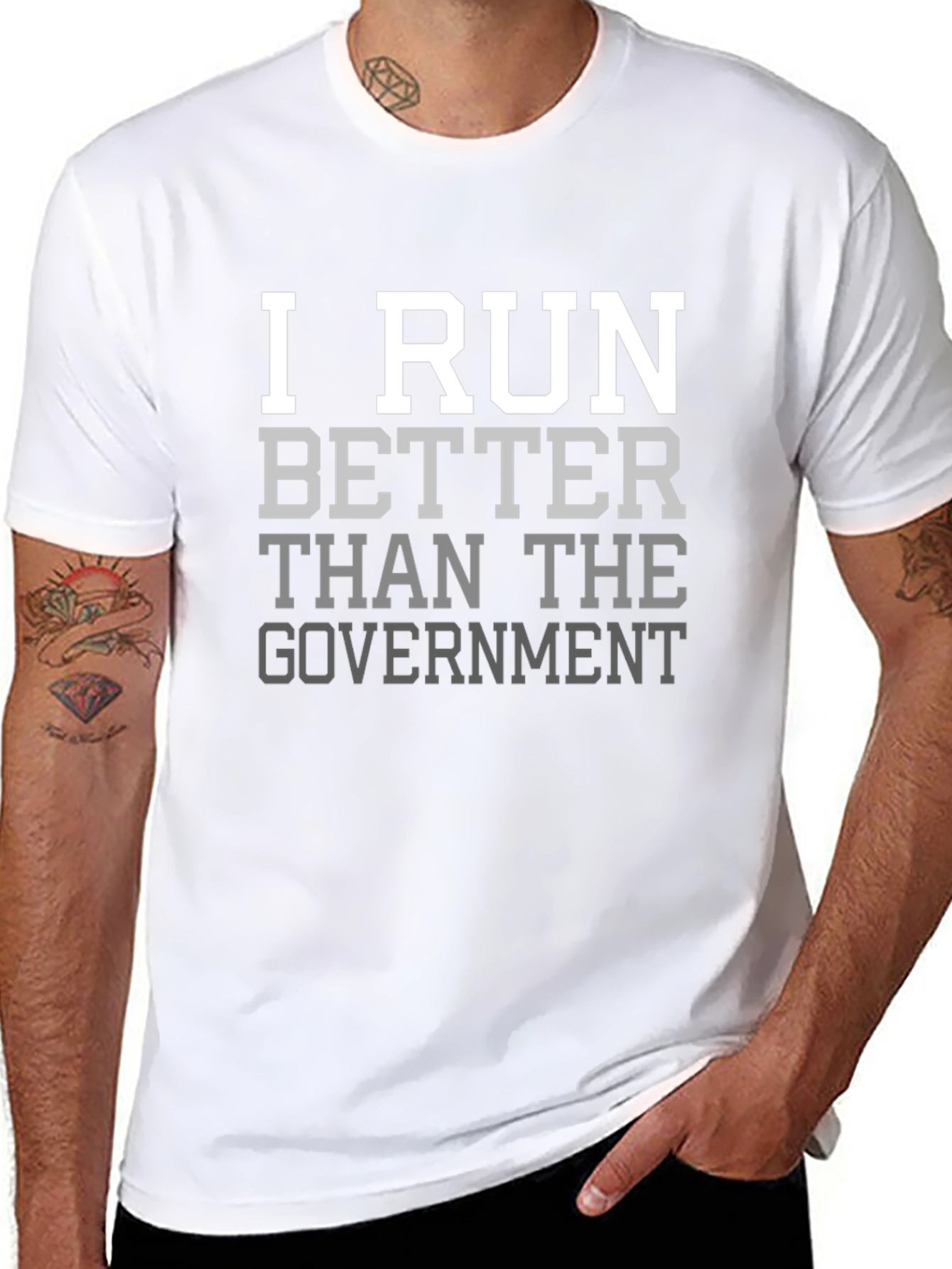 I Run Better Than the Government T-Shirt