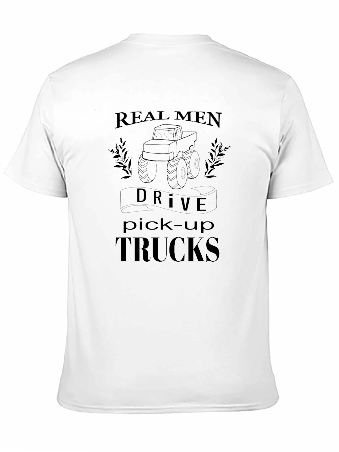 Real Men Drive Trucks Graphic Tee