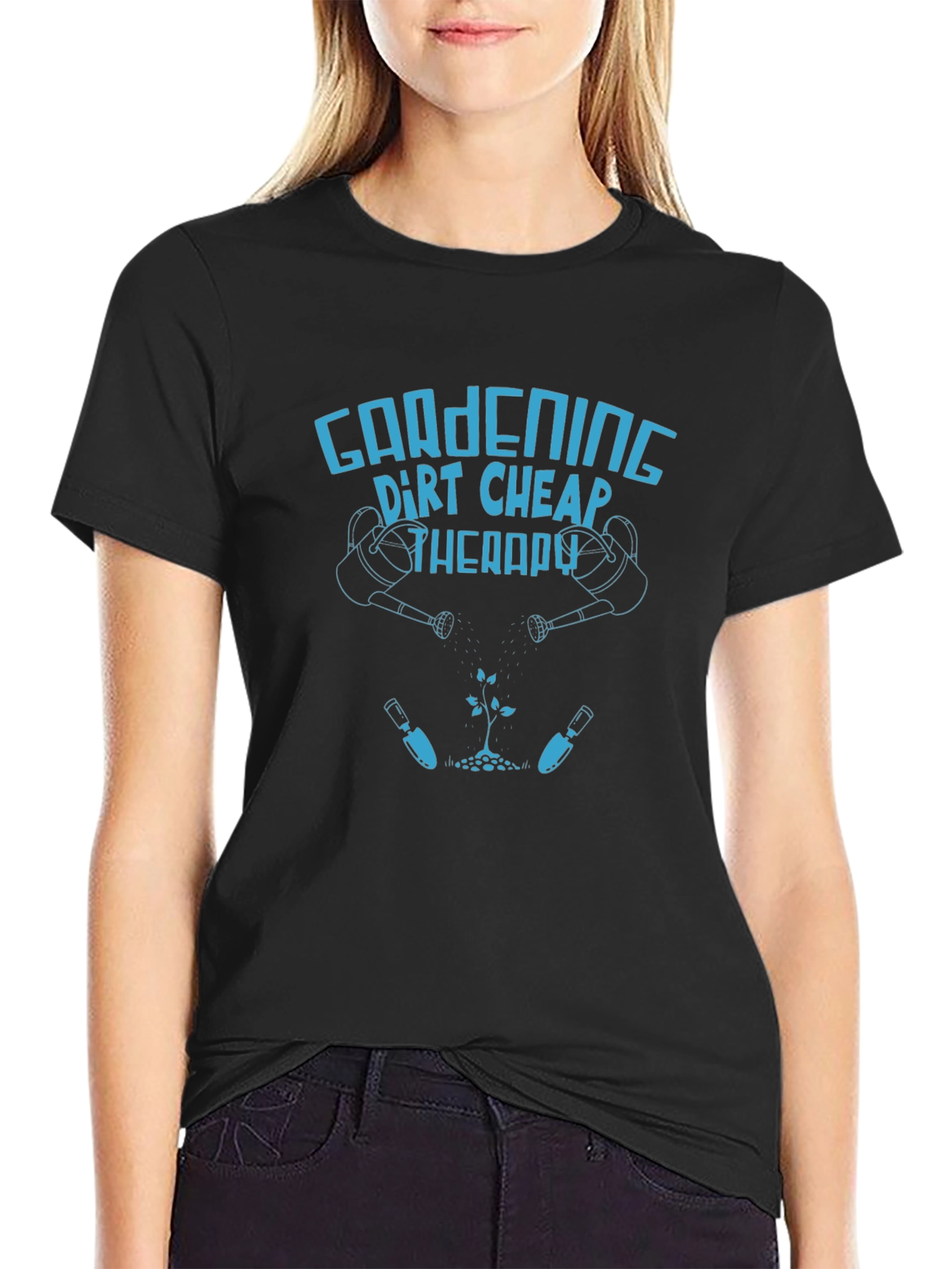 Gardening Therapy T-Shirt: Dirt Cheap