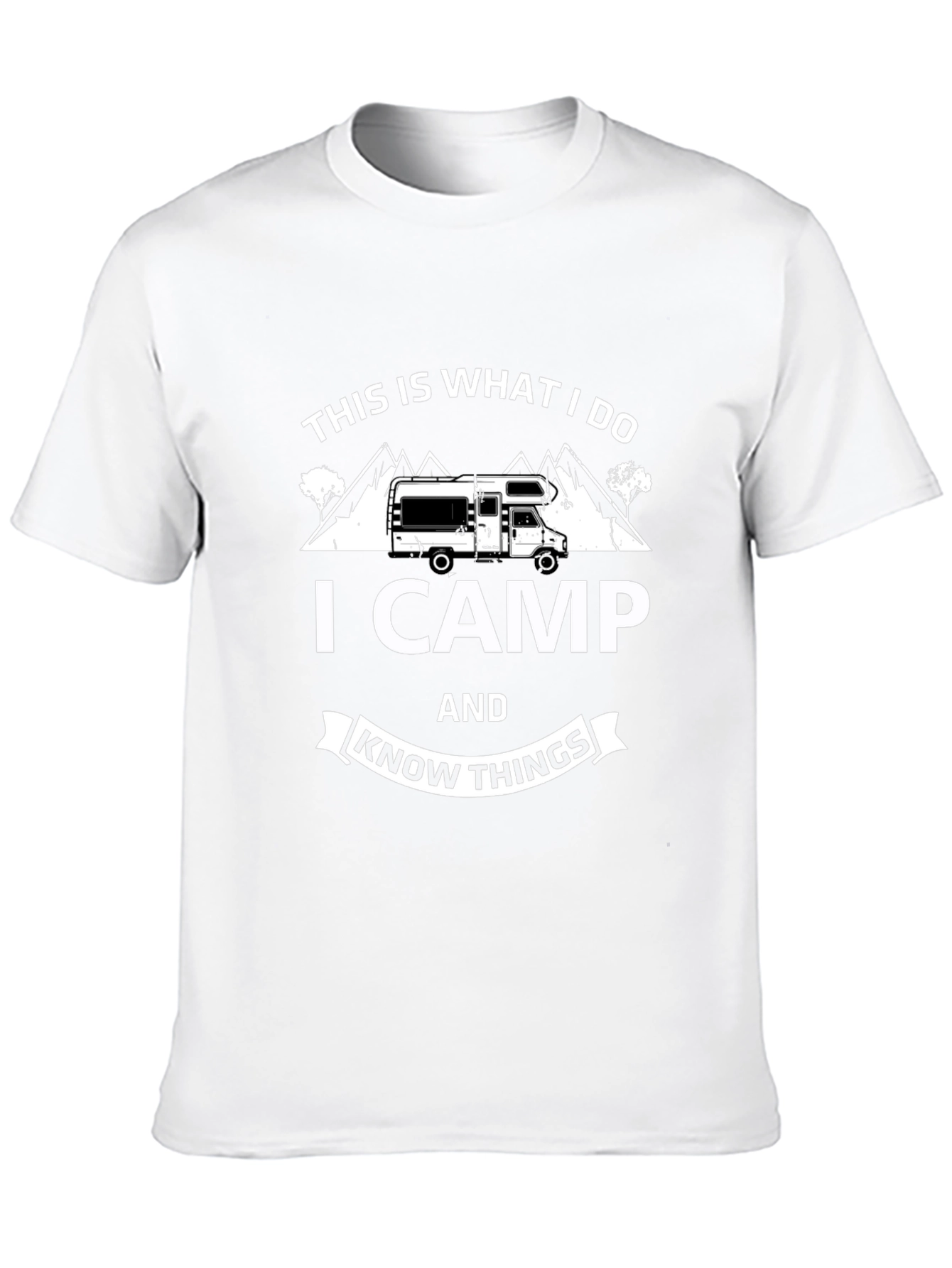I Camp and Know Things Black T-Shirt