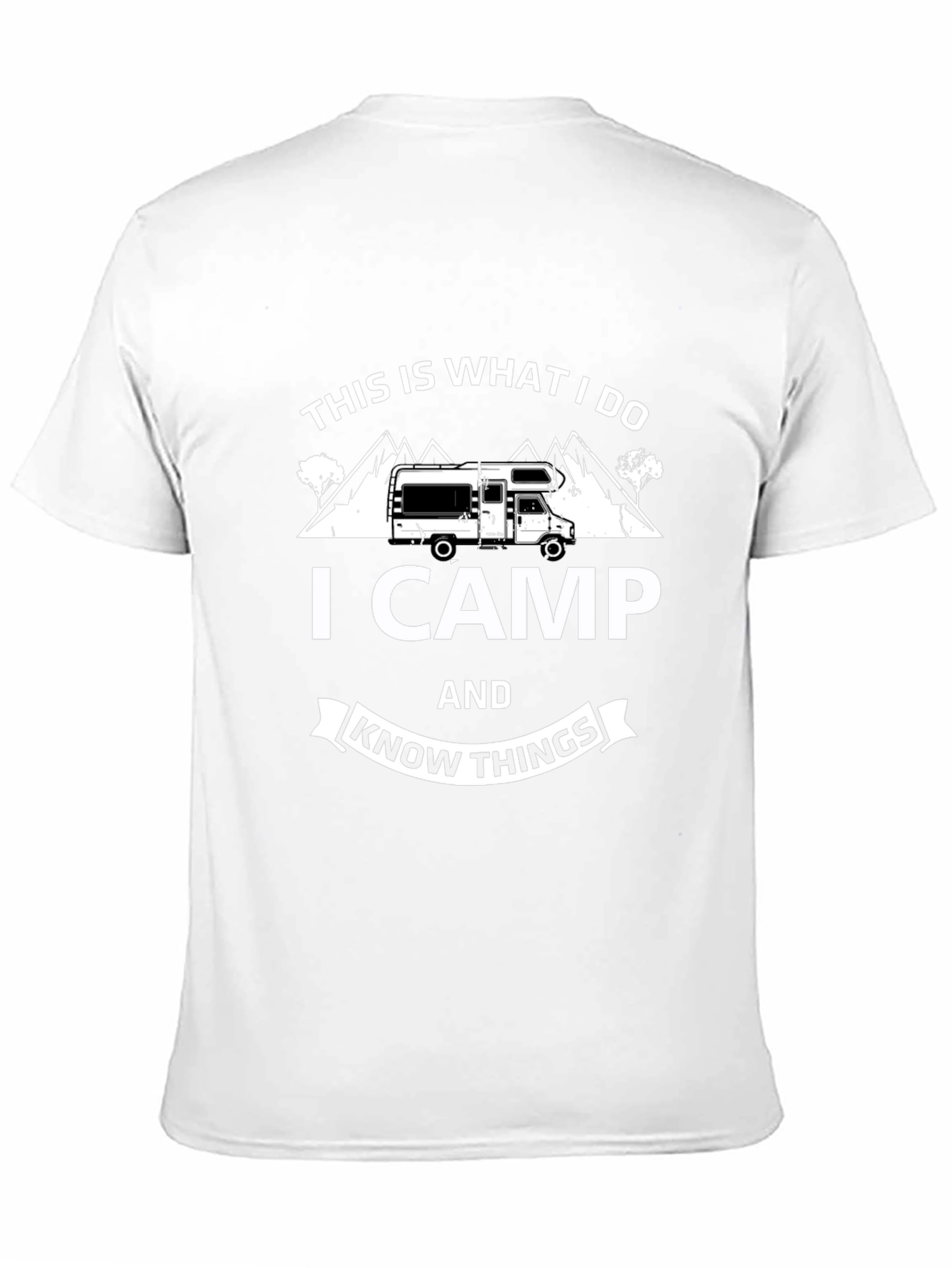 I Camp and Know Things Black T-Shirt