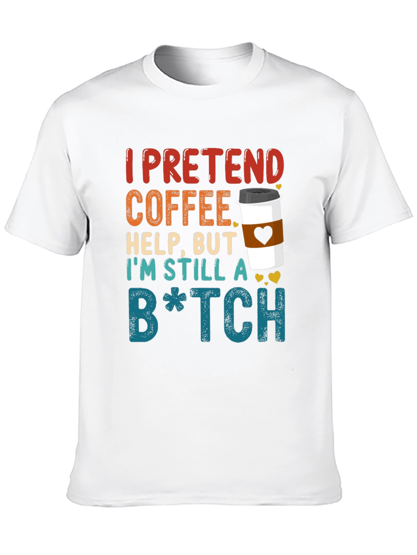 Coffee Pretend Help Funny Graphic Tee