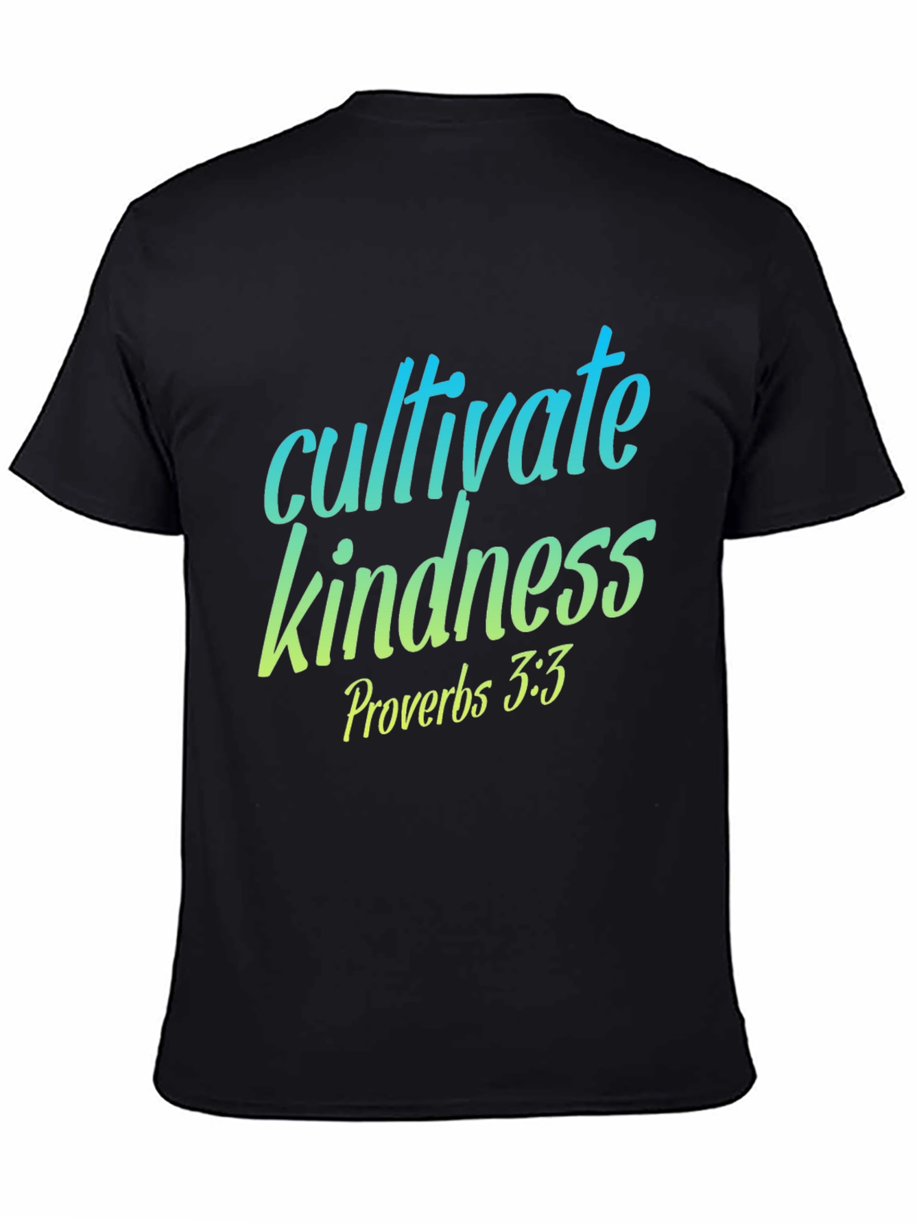Cultivate Kindness T-Shirt - Proverbs 3:3 - Christian Tee