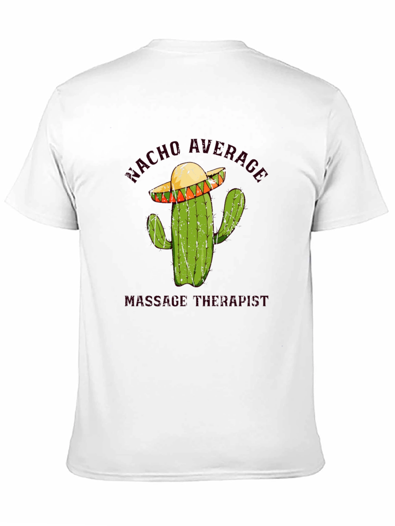 Nacho Average Massage Therapist T-Shirt