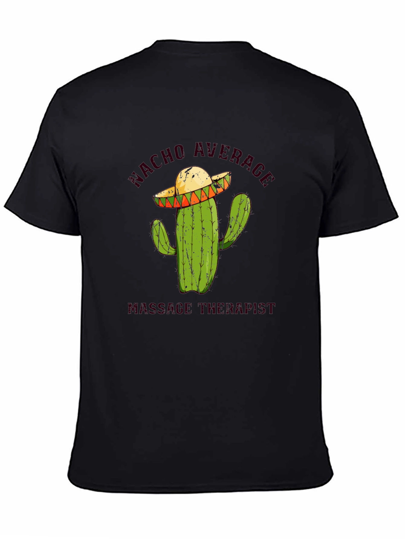 Nacho Average Massage Therapist T-Shirt