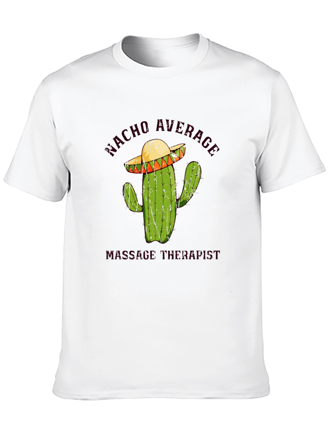 Nacho Average Massage Therapist T-Shirt