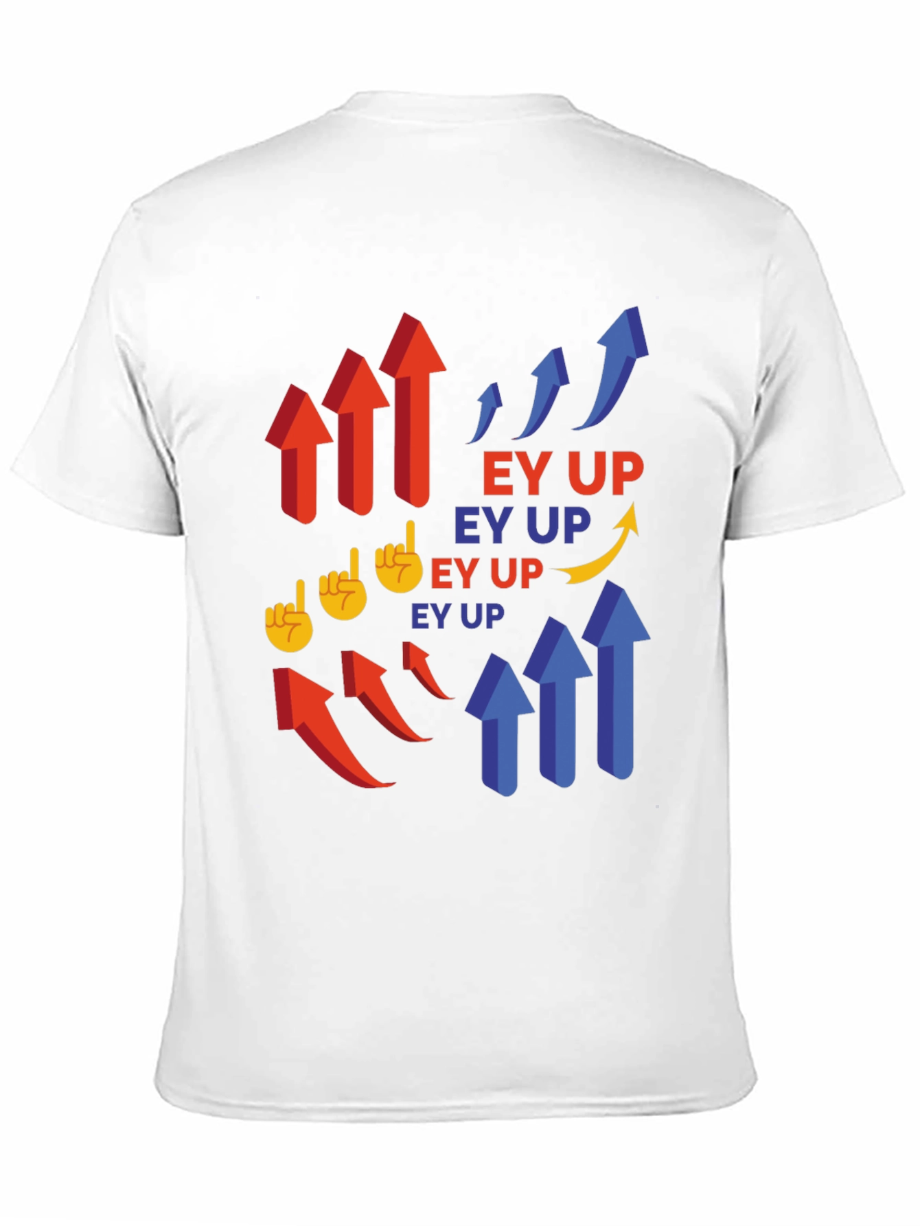 Ey Up! Graphic T-Shirt - Trendy Casual Wear