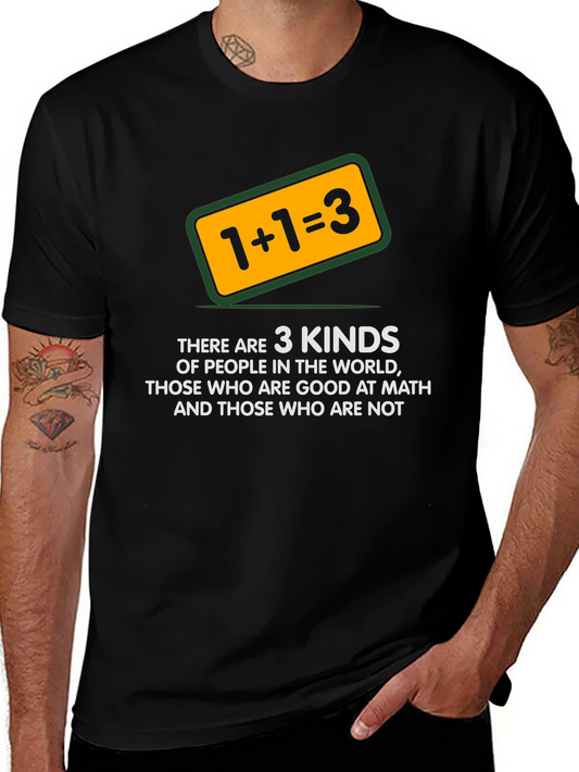 Math Humor T-Shirt: 1+1=3 Funny Tee