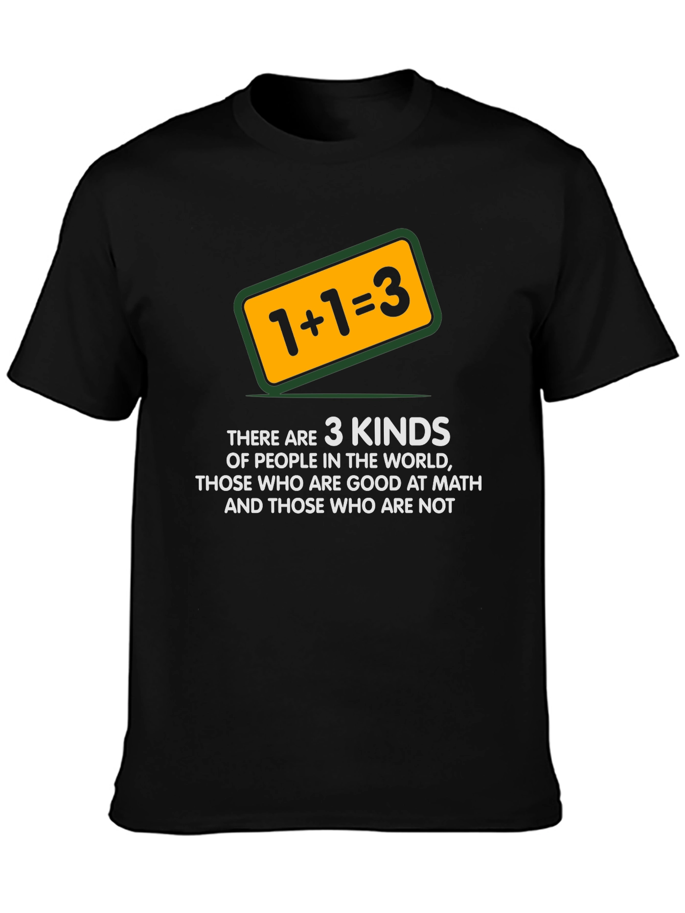 Math Humor T-Shirt: 1+1=3 Funny Tee