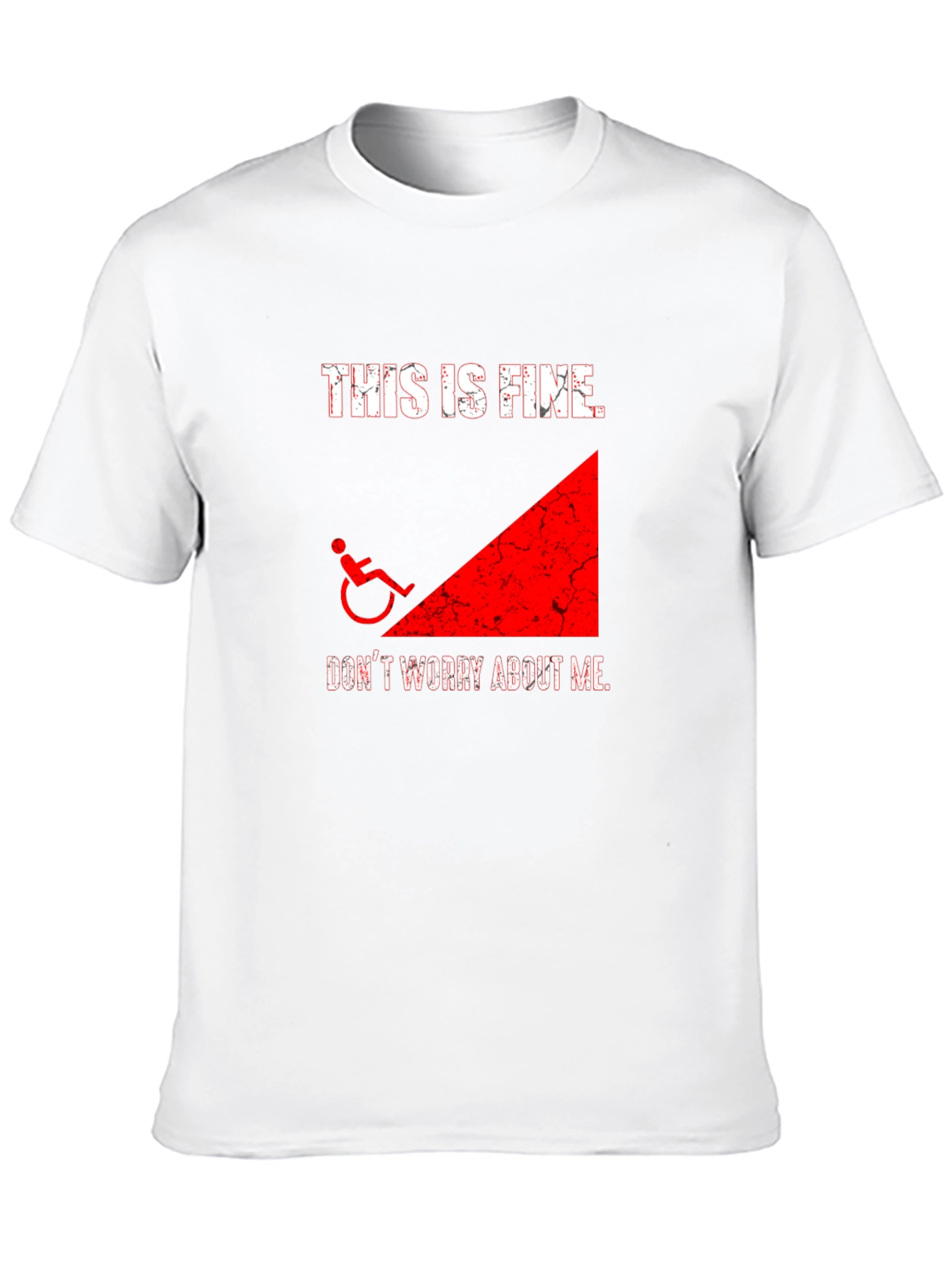This is Fine Wheelchair Humor T-Shirt