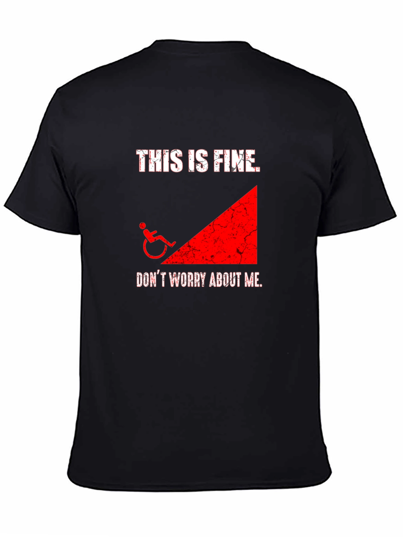This is Fine Wheelchair Humor T-Shirt