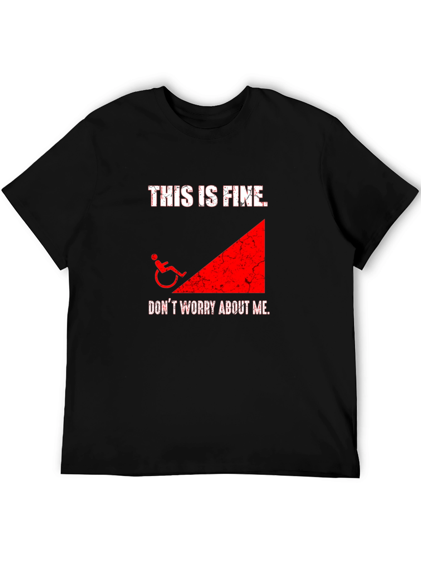 This is Fine Wheelchair Humor T-Shirt