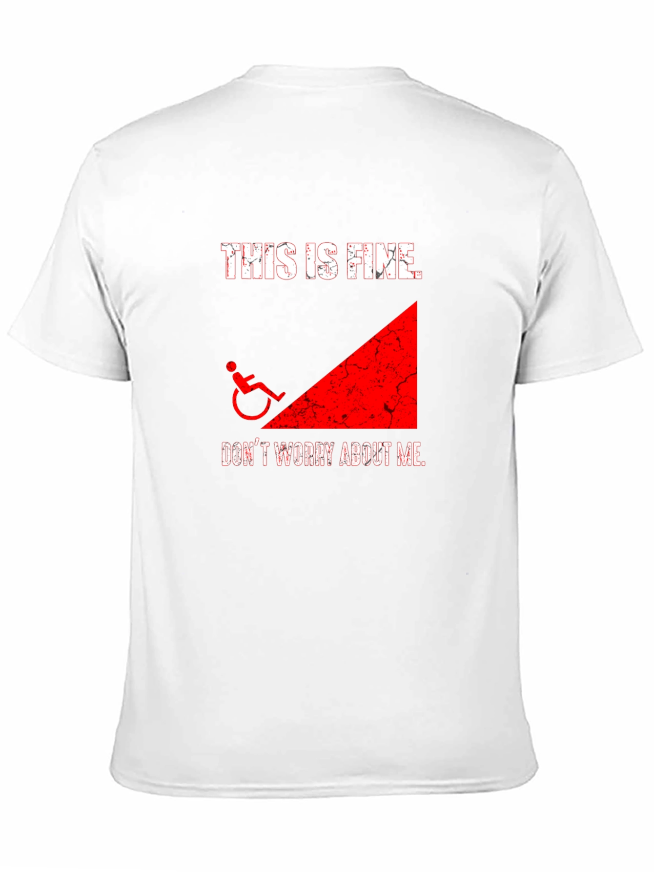 This is Fine Wheelchair Humor T-Shirt