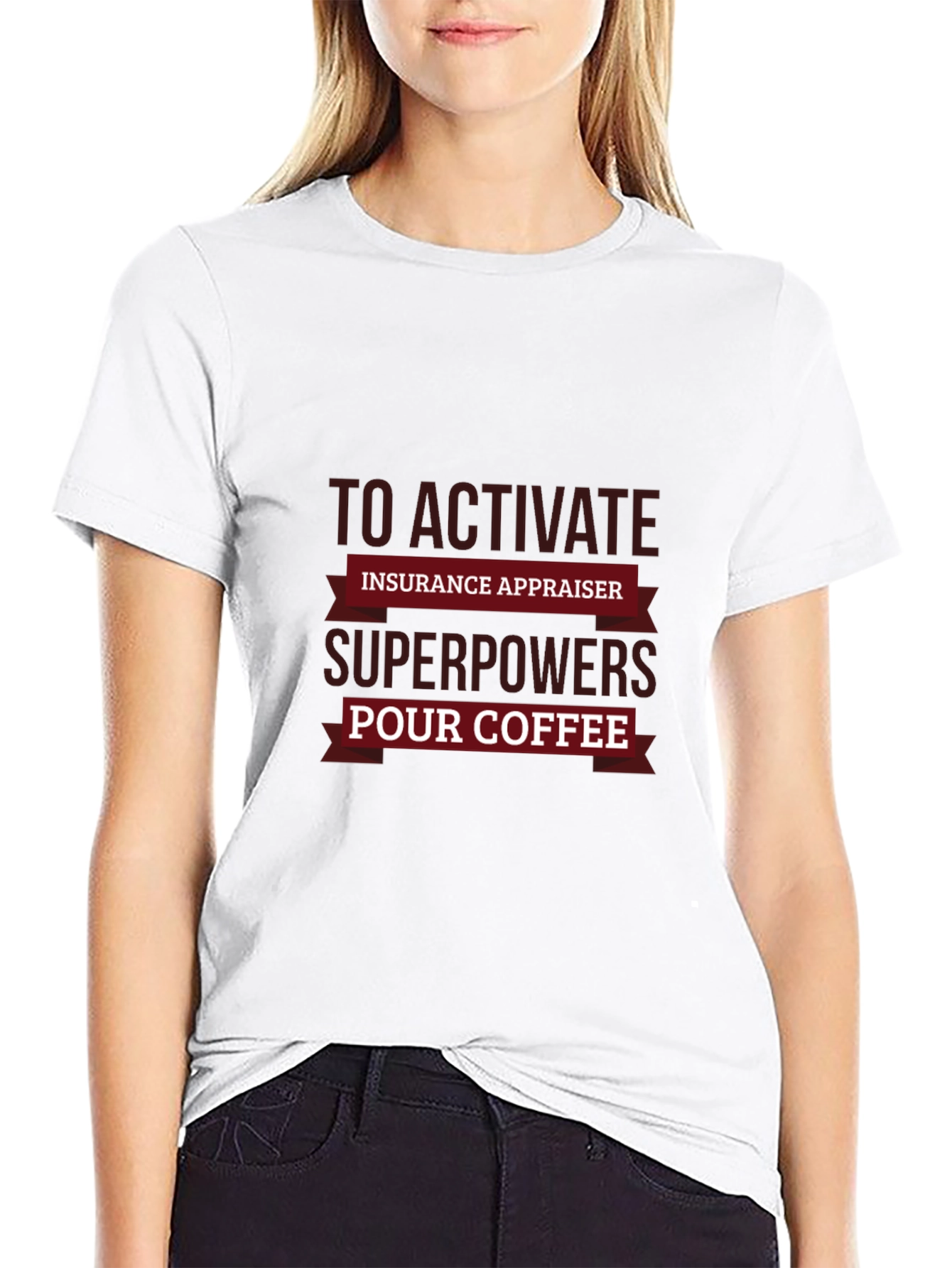 Insurance Appraiser Superpowers Coffee T-Shirt