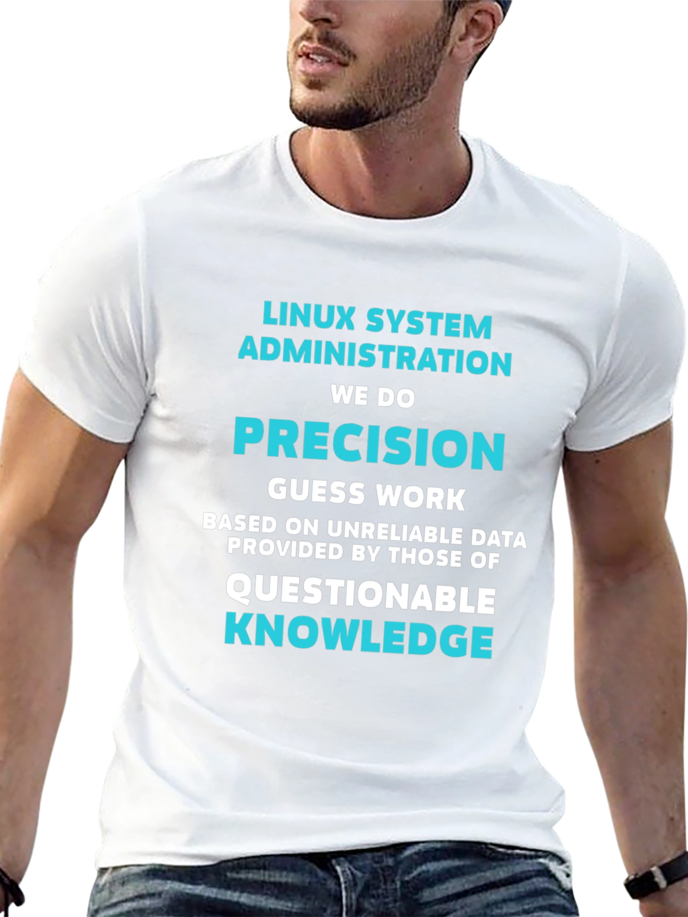 Linux System Admin Precision T-Shirt