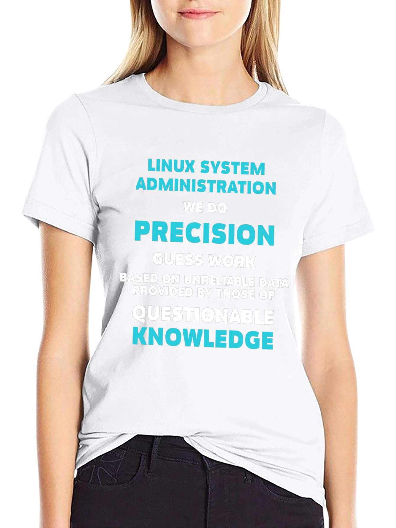 Linux System Admin Precision T-Shirt