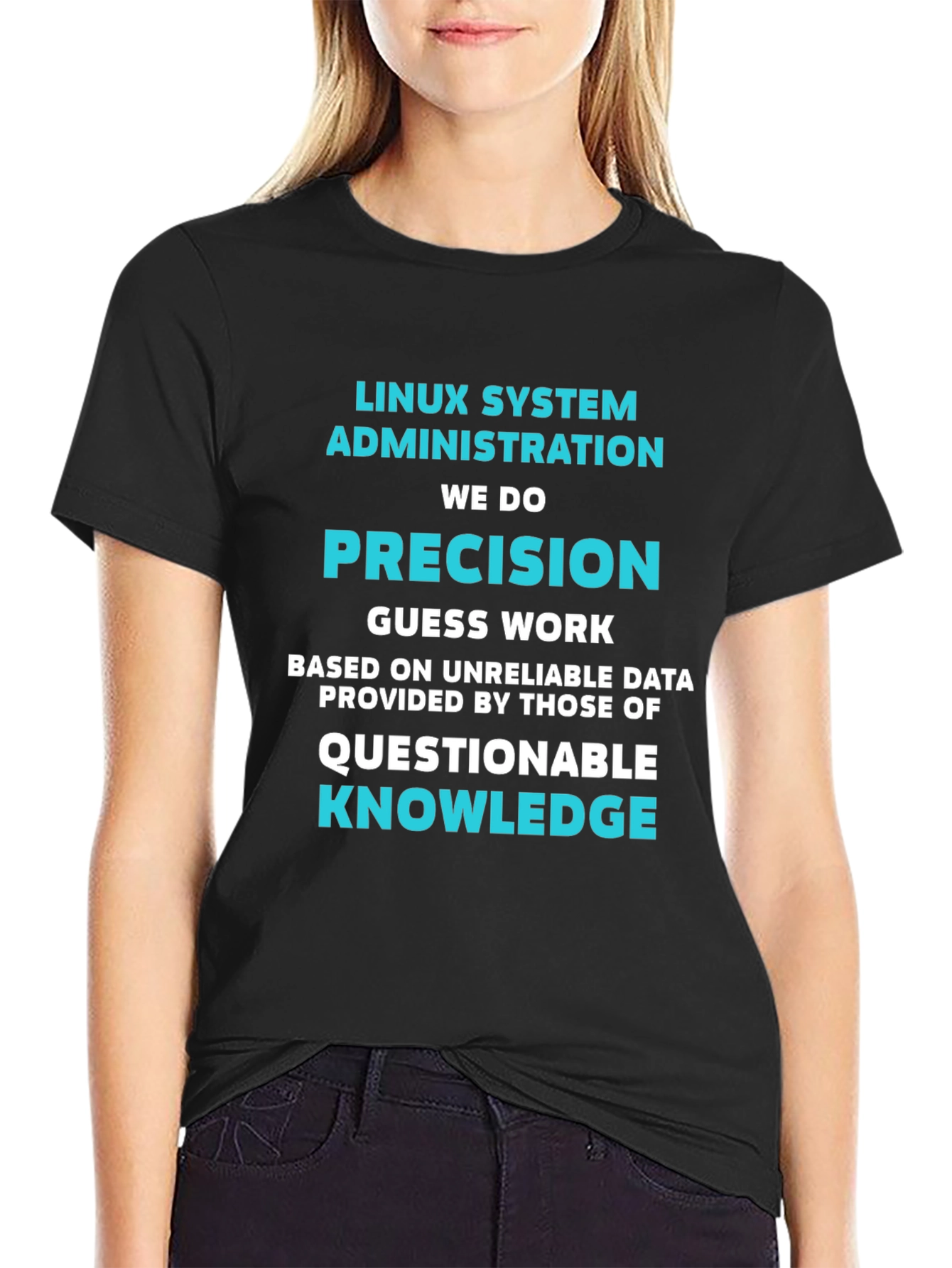 Linux System Admin Precision T-Shirt