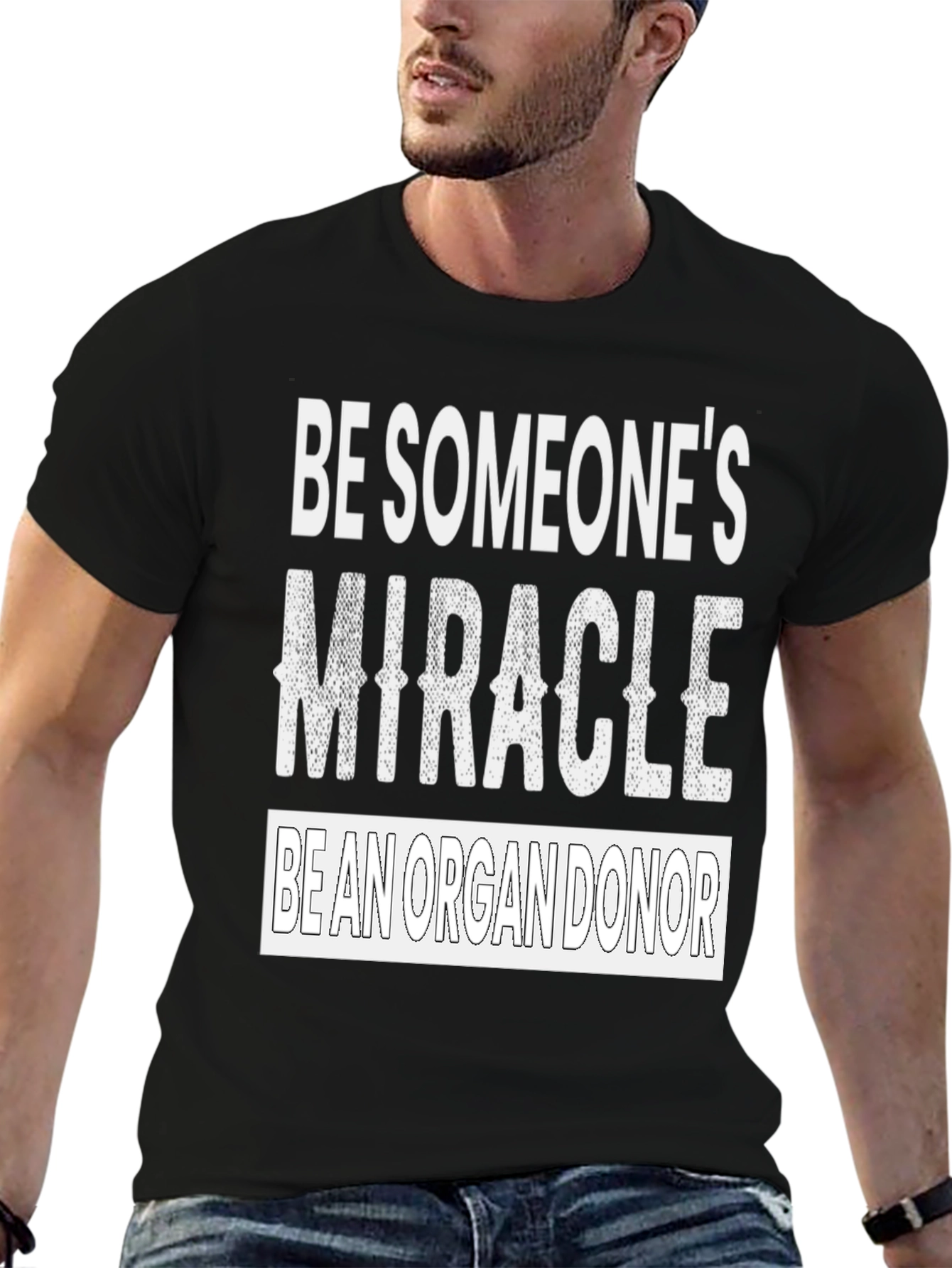 Be Someones Miracle Organ Donor Graphic Tee