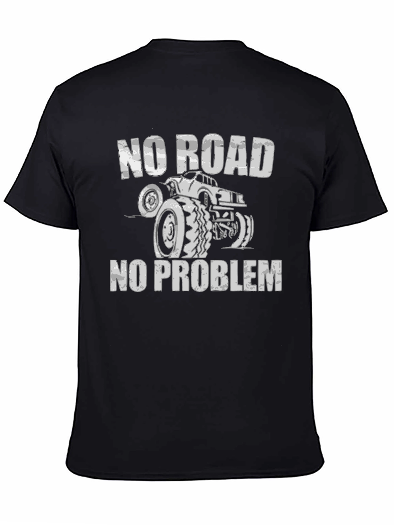 No Road No Problem Monster Truck T-Shirt