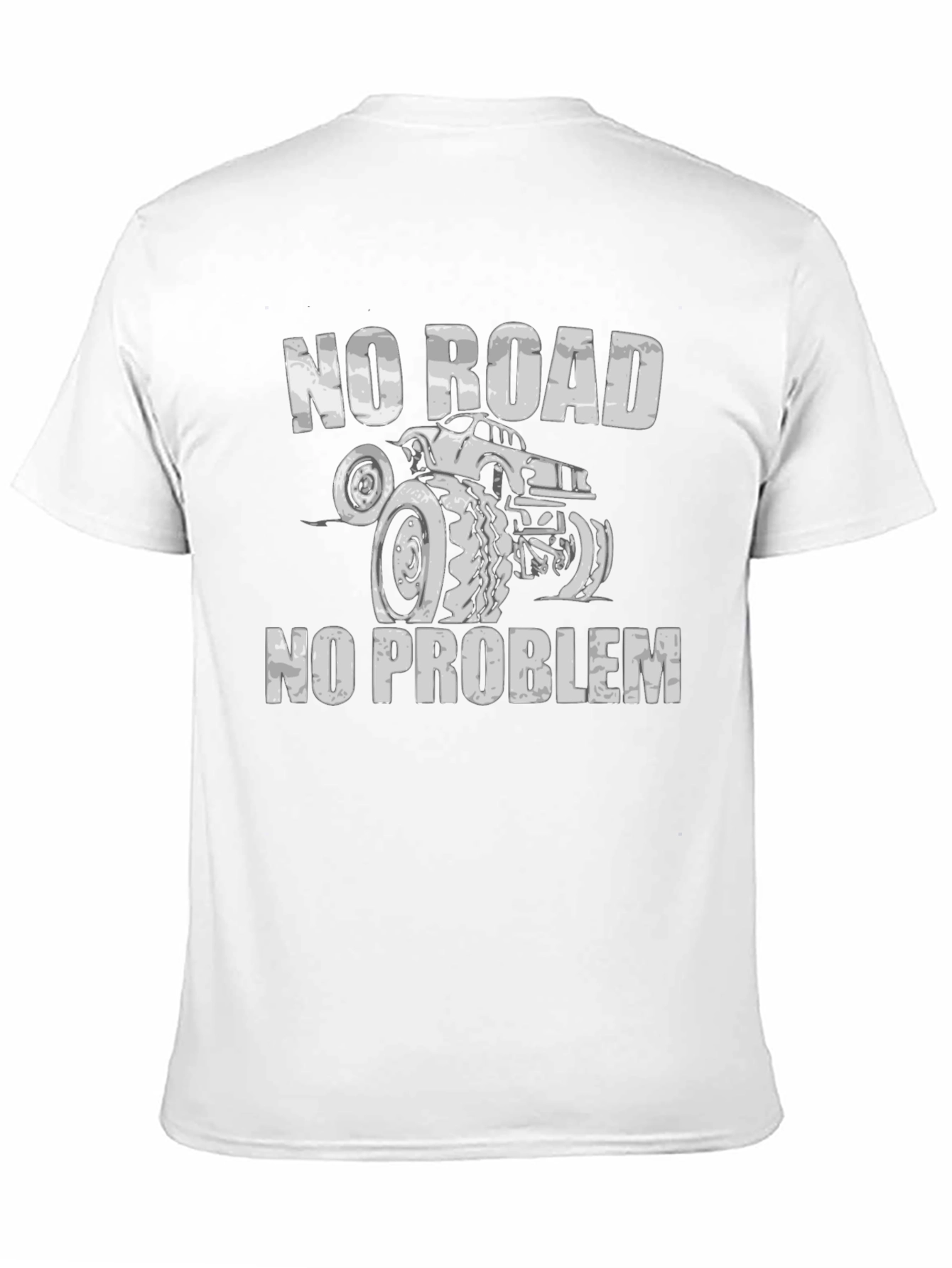 No Road No Problem Monster Truck T-Shirt
