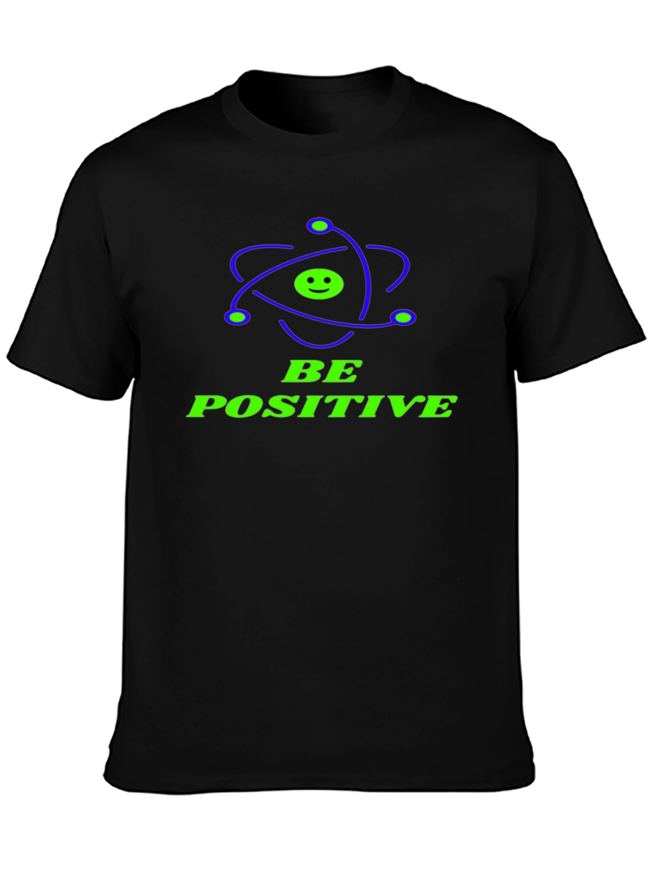 Be Positive Graphic Tee - Science Humor