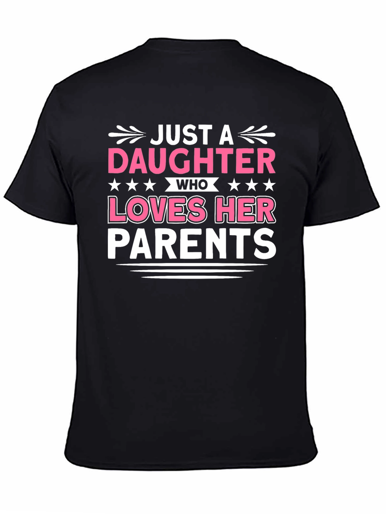 Daughter Loves Parents Graphic T-Shirt