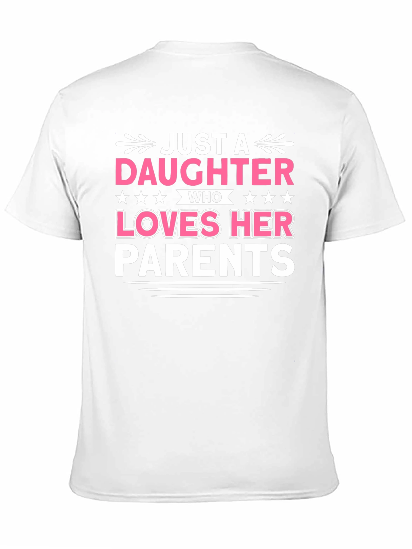 Daughter Loves Parents Graphic T-Shirt