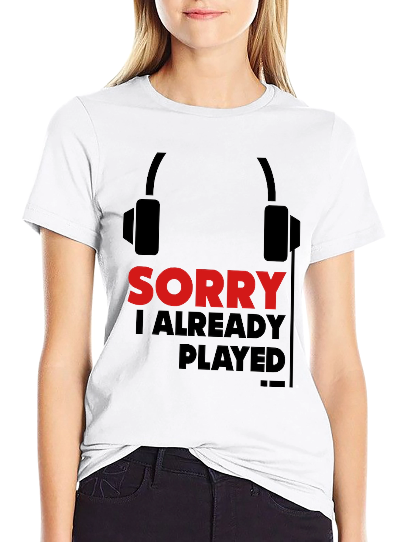 Sorry Already Played Gamer T-Shirt