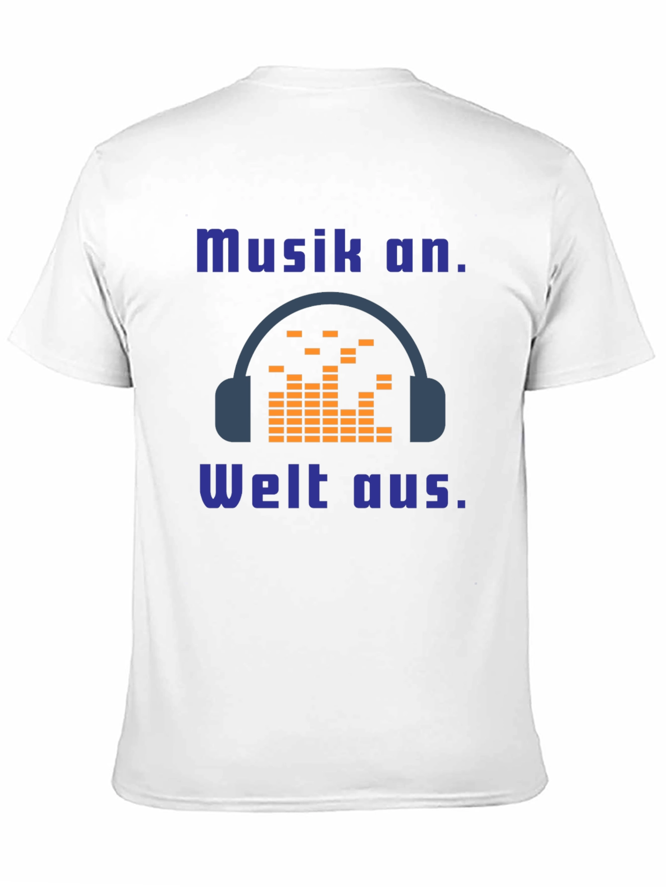 Musik An Welt Aus T-Shirt - Music Lover Tee