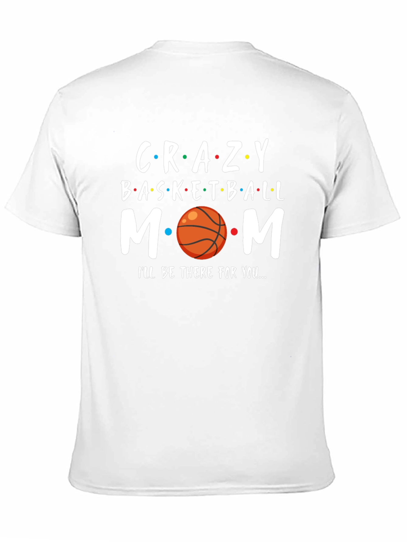 Crazy Basketball Mom T-Shirt