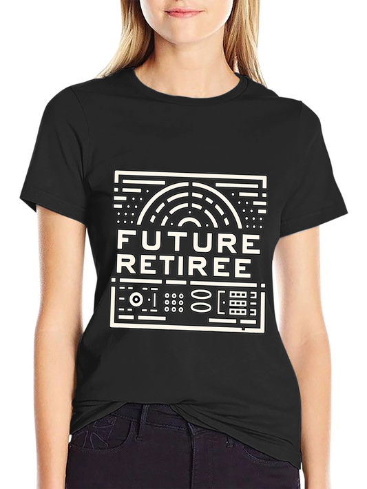 Future Retiree Black T-Shirt - Retirement Gift