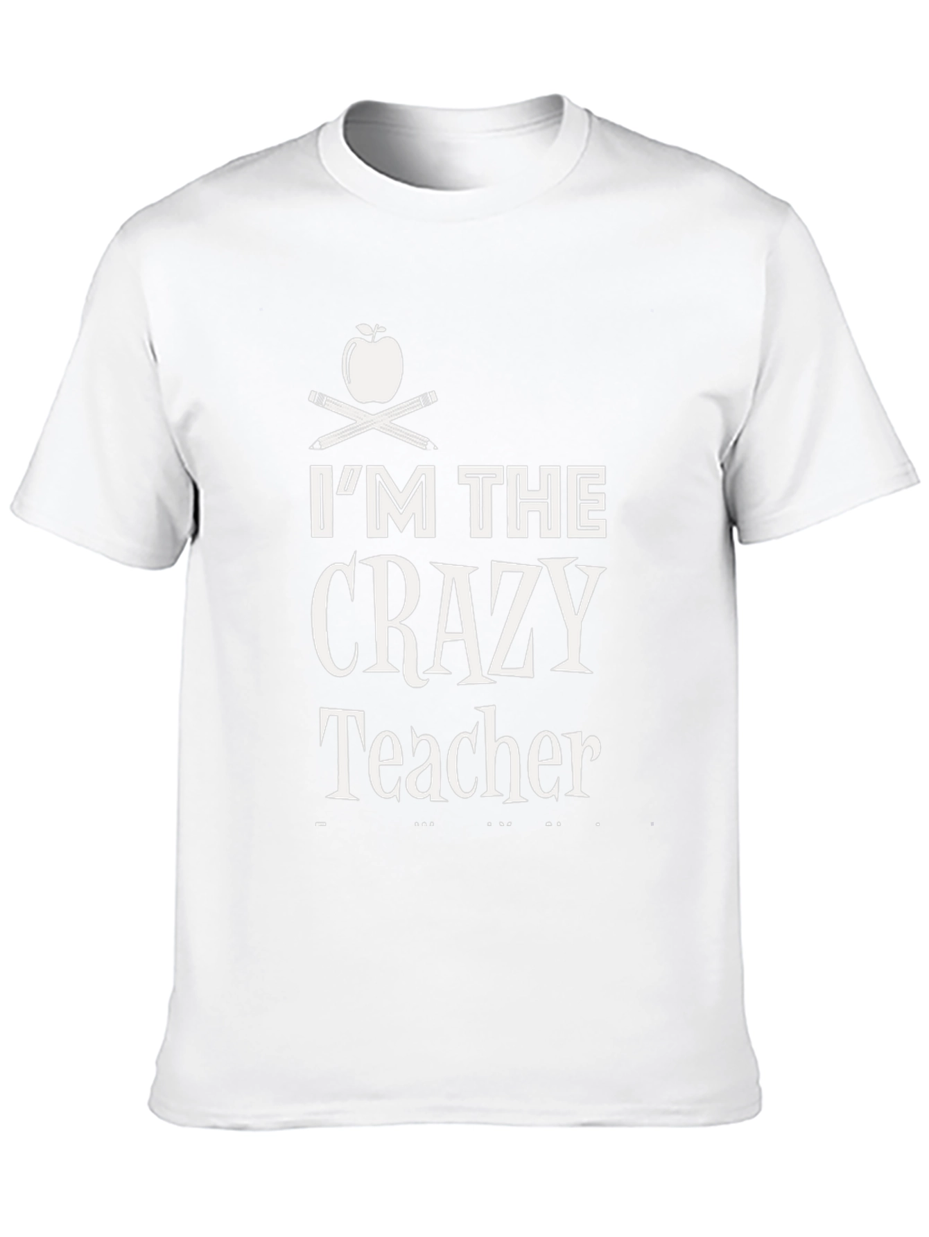 Im The Crazy Teacher T-Shirt Back to School