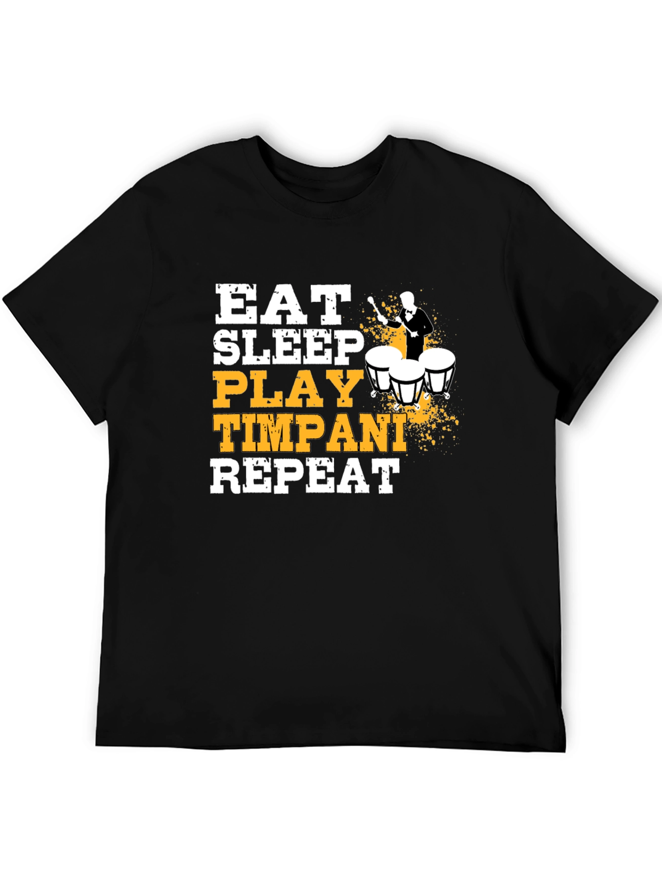 Eat Sleep Play Timpani Repeat Black T-Shirt