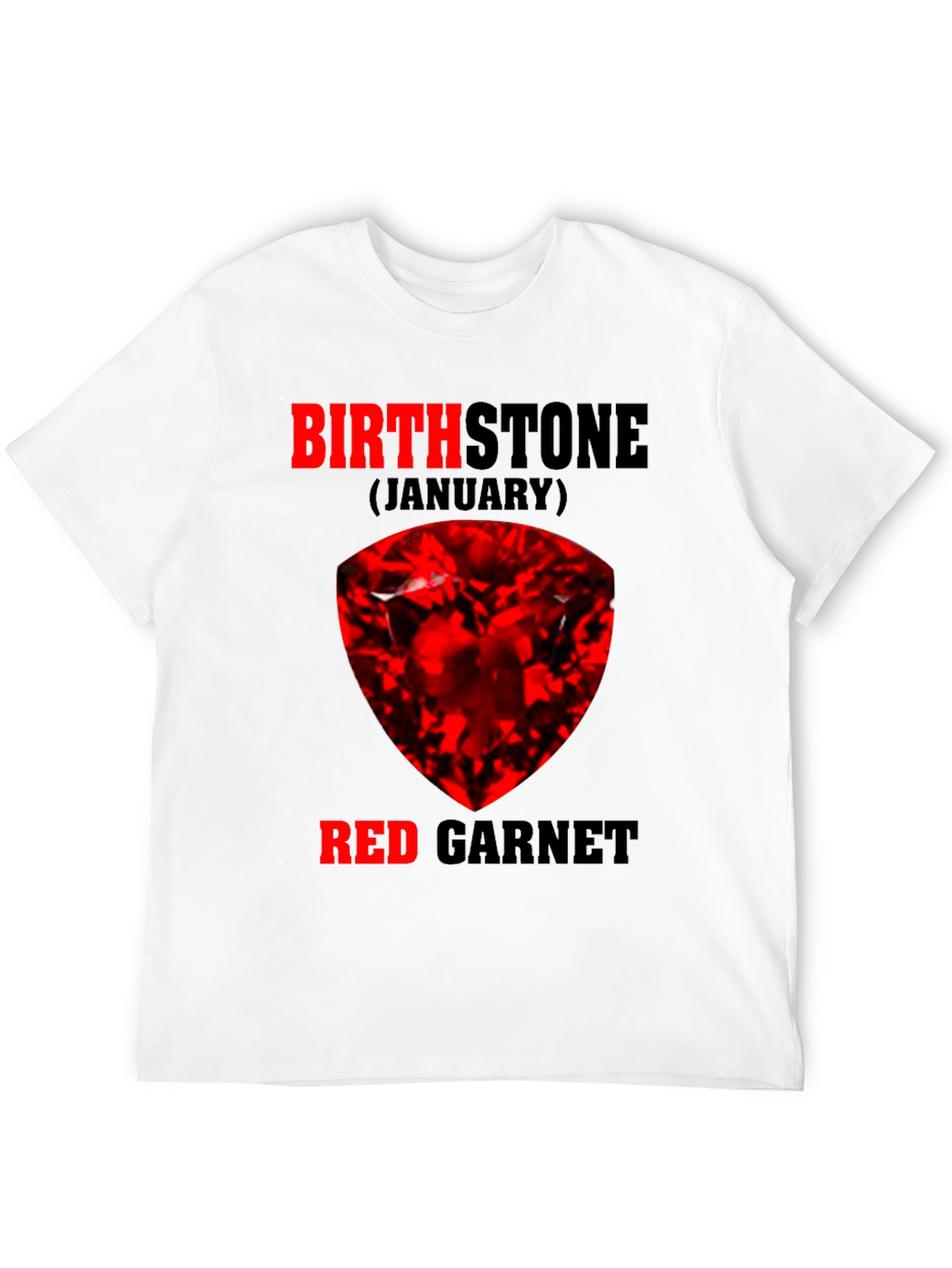 January Birthstone Red Garnet T-Shirt