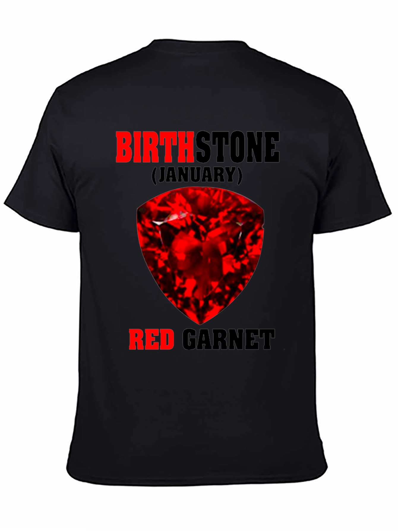 January Birthstone Red Garnet T-Shirt