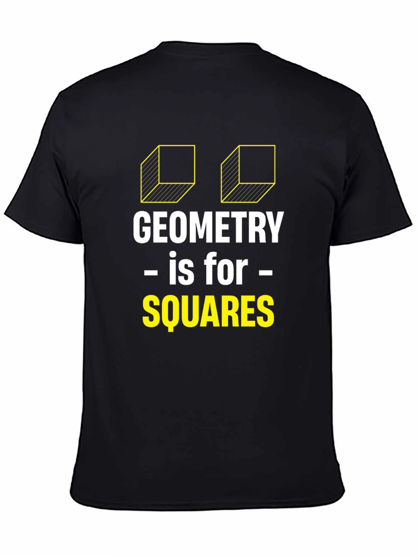 Geometry Is For Squares Funny T-Shirt