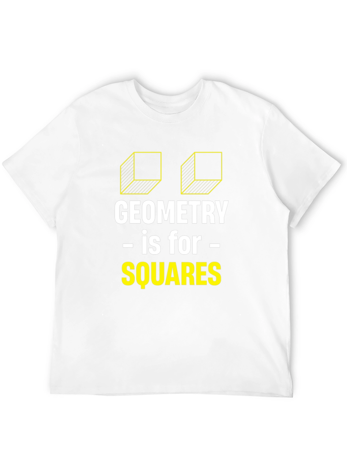 Geometry Is For Squares Funny T-Shirt