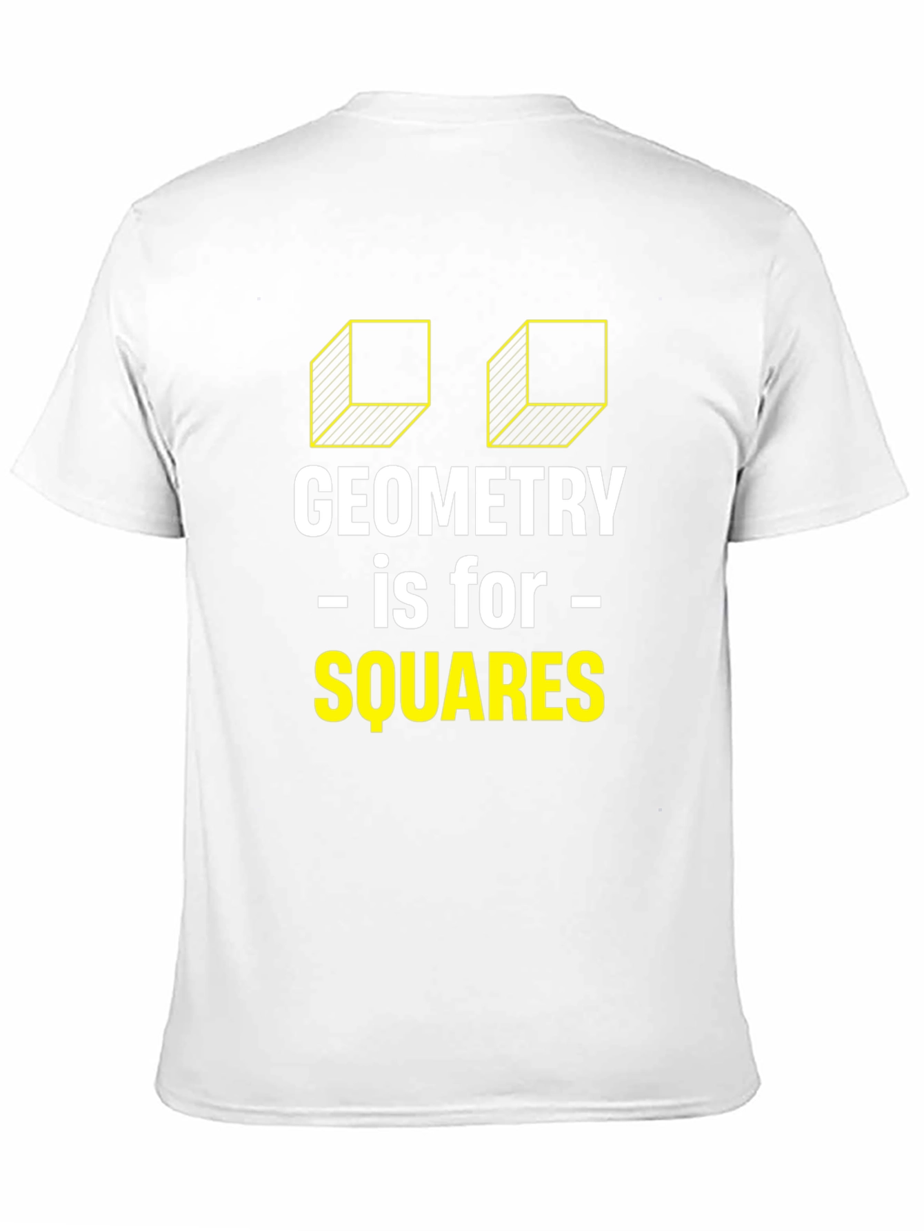 Geometry Is For Squares Funny T-Shirt