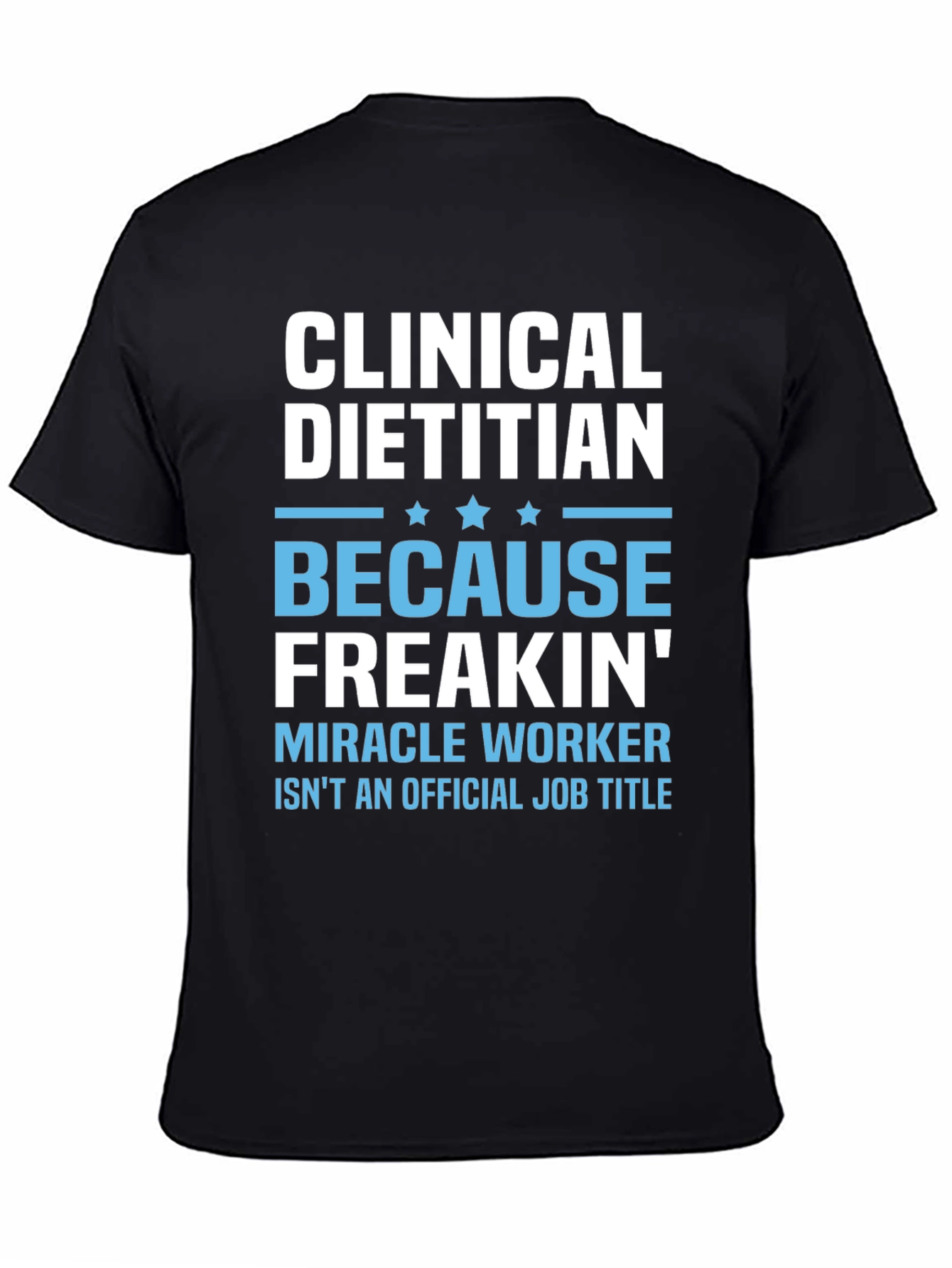 Clinical Dietitian Graphic T-Shirt