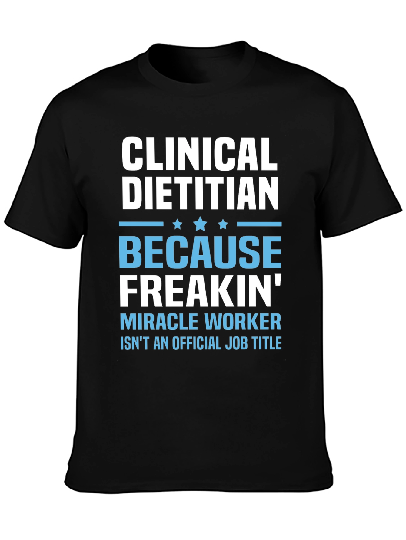Clinical Dietitian Graphic T-Shirt