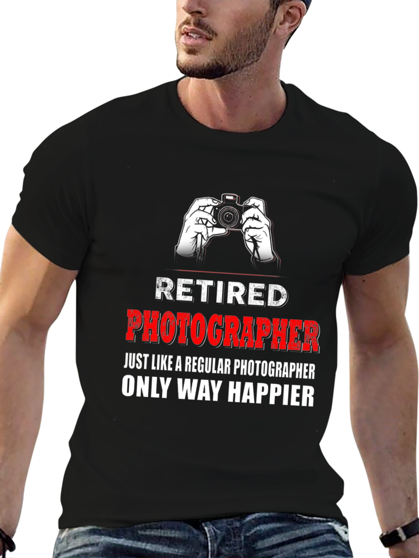 Retired Photographer T-Shirt: Happier Than Ever!