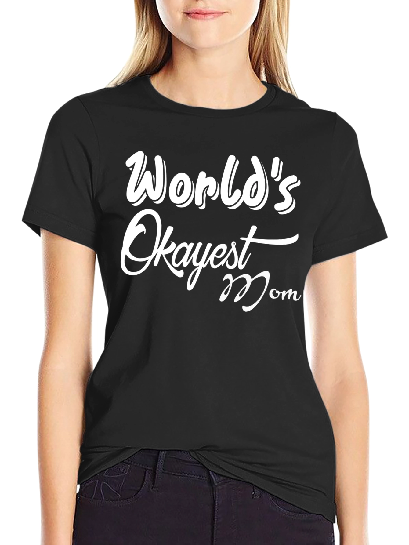 Worlds Okayest Mom T-Shirt - Funny Novelty Tee