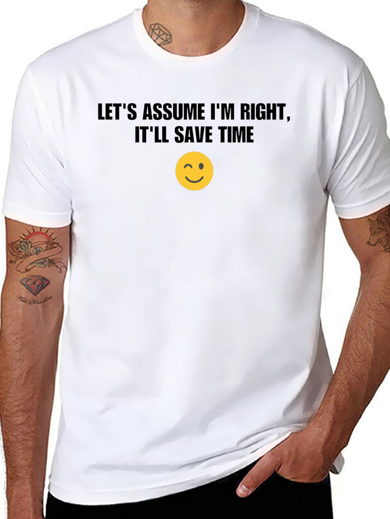 Funny Sarcastic T-Shirt - Assume Im Right Wink Emoji