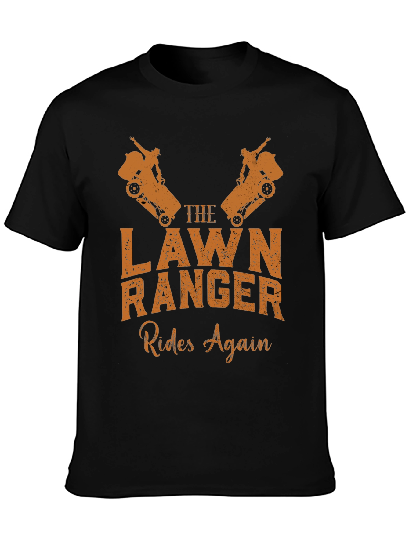 The Lawn Ranger Rides Again Mens Graphic Tee
