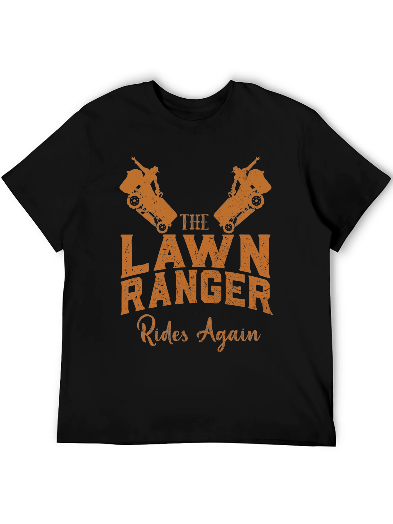 The Lawn Ranger Rides Again Mens Graphic Tee