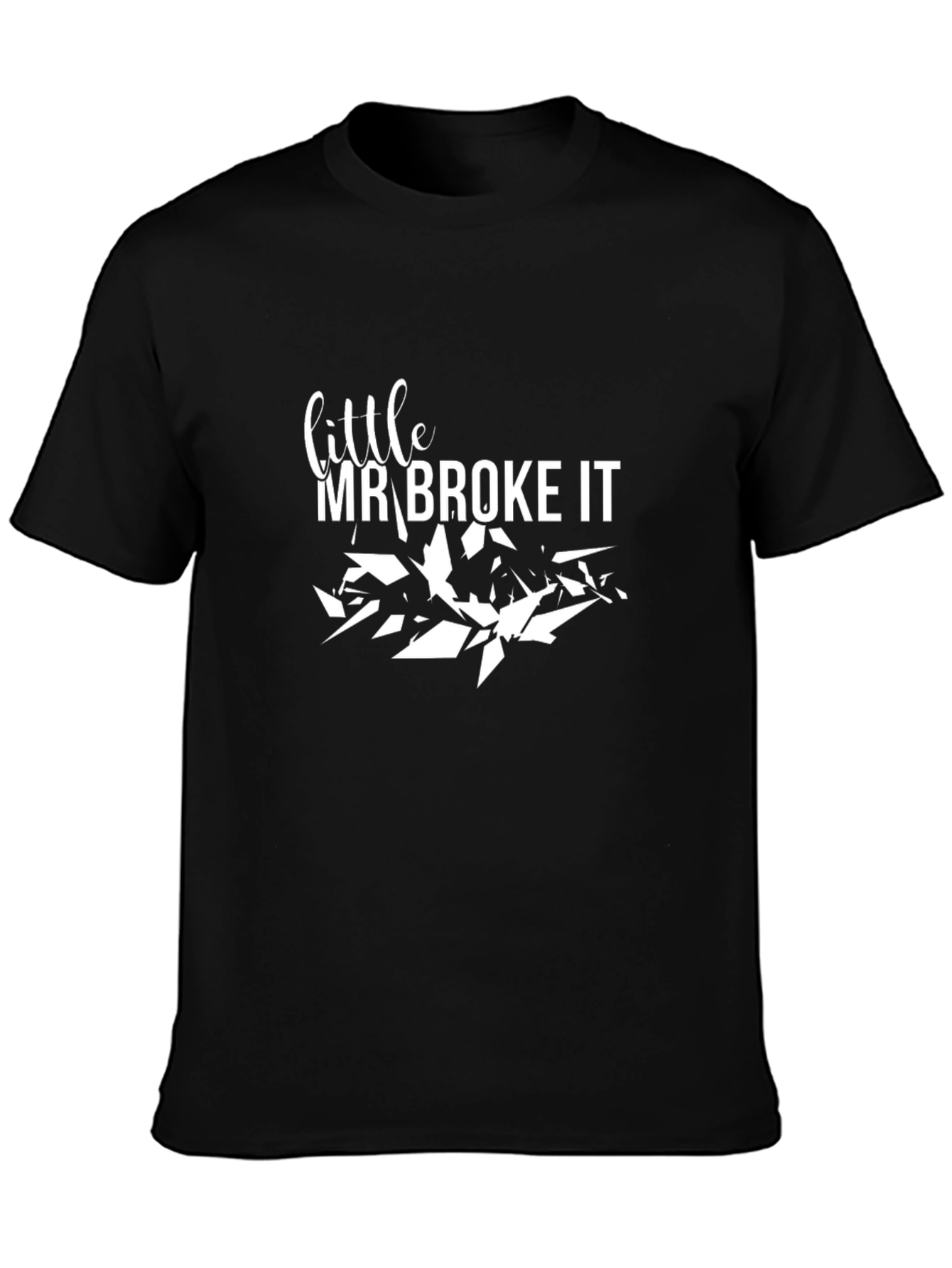 Mr. Broke It Graphic T-Shirt
