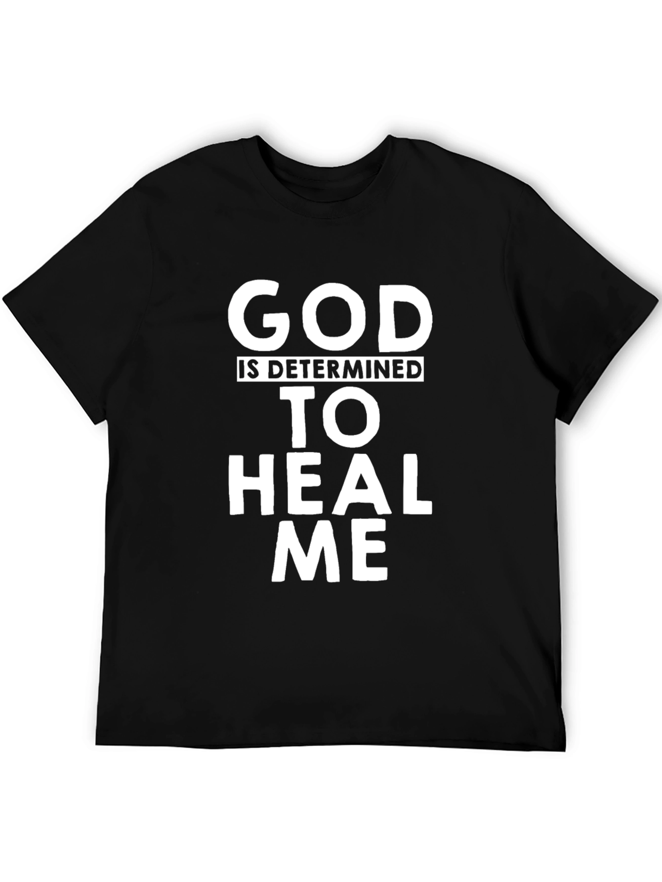 God Will Heal Me Graphic T-Shirt