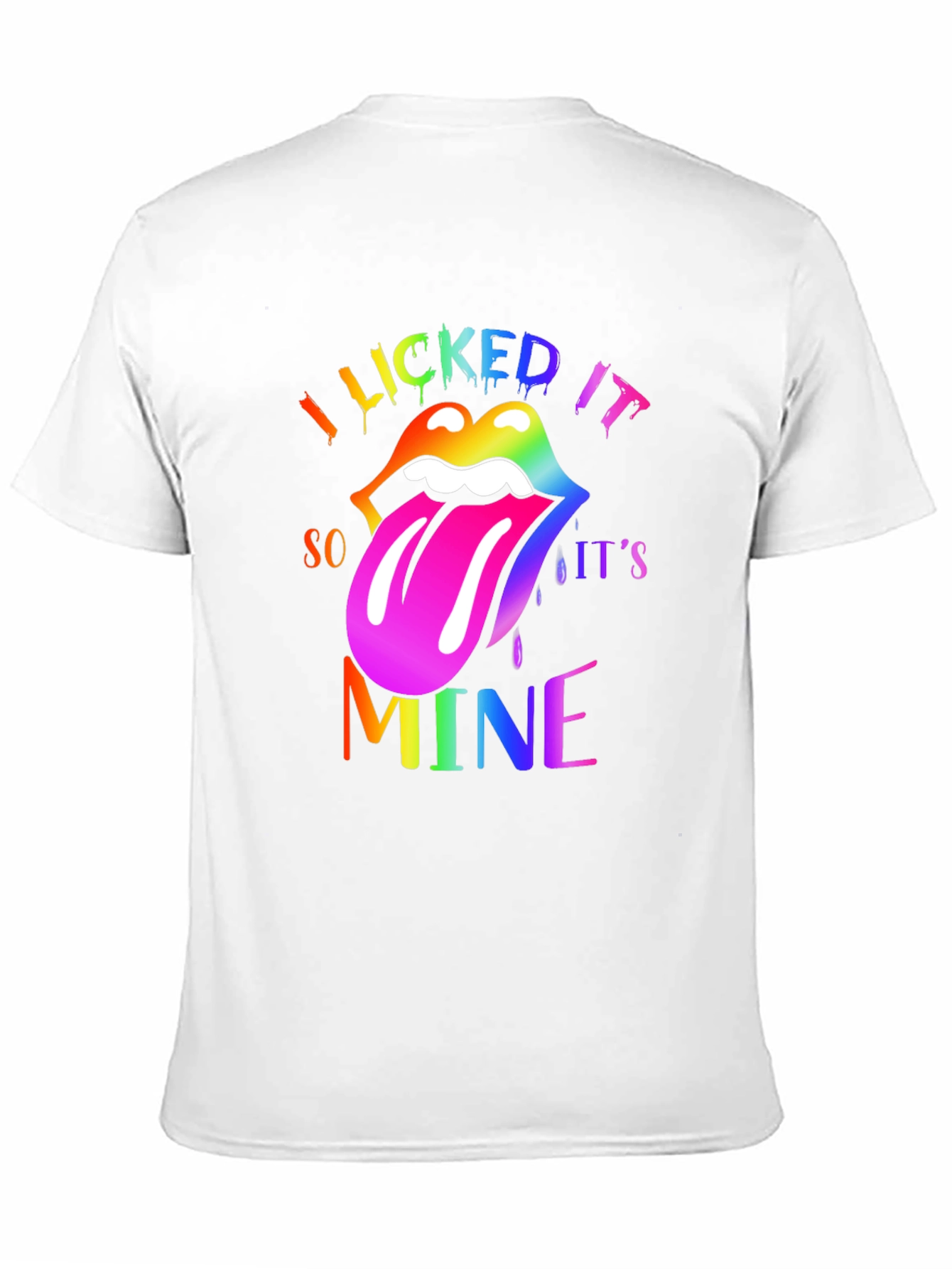 I Licked It So Its Mine Lips Graphic Tee