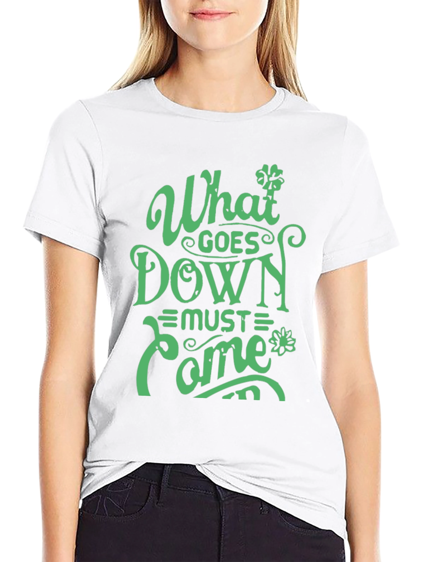 What Goes Down Must Come Up Graphic T-Shirt